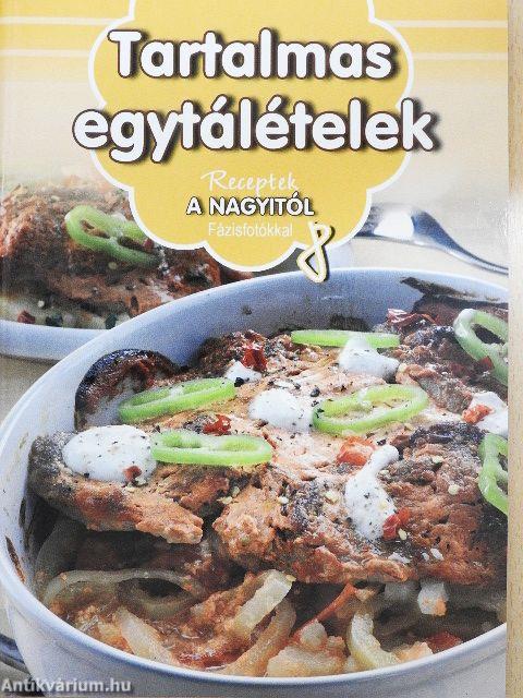 Tartalmas egytálételek