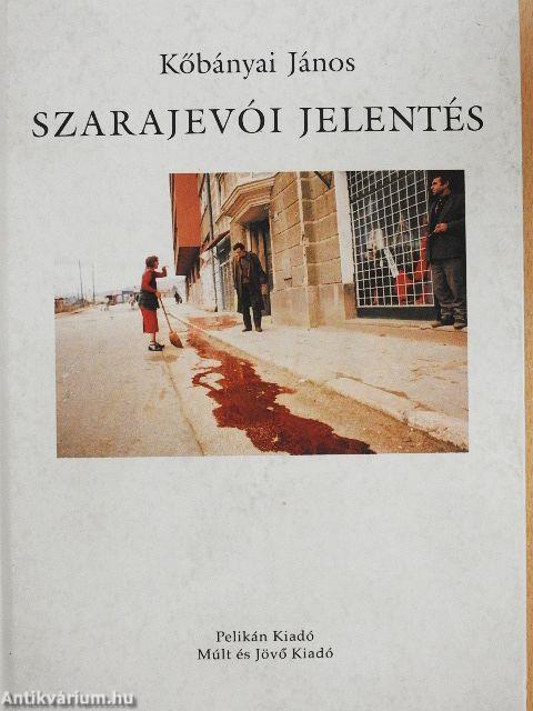 Szarajevói jelentés