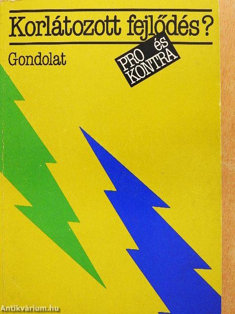 Korlátozott fejlődés?