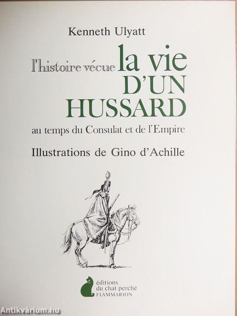 L'histoire vécue la vie d'Un Hussard