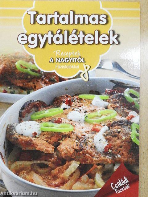 Tartalmas egytálételek