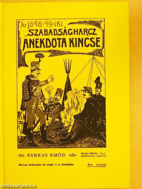 Az 1848-49-iki szabadságharcz anekdota kincse