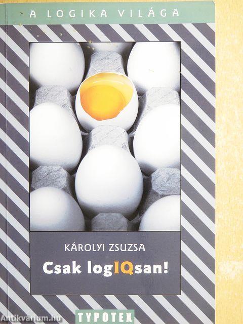 Csak logIQsan!