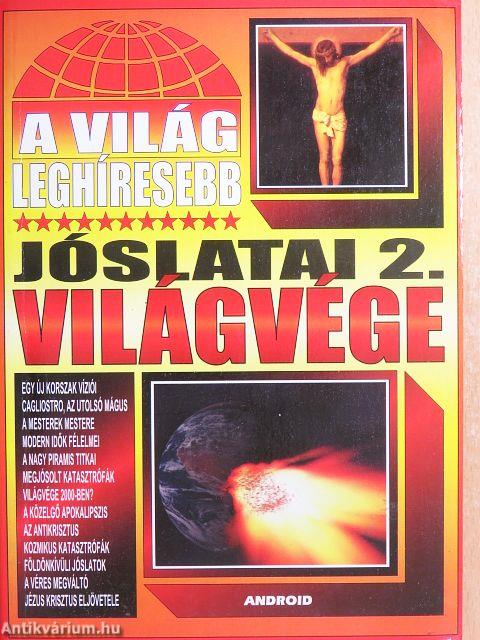 A világ leghíresebb jóslatai 2.