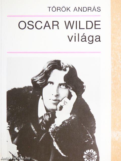 Oscar Wilde világa