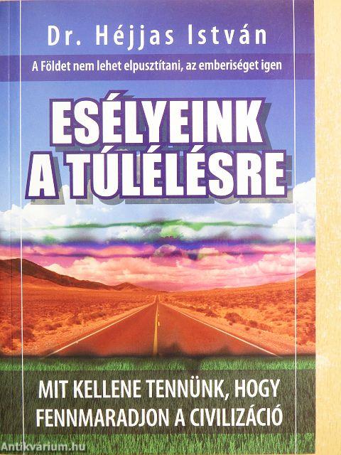 Esélyeink a túlélésre