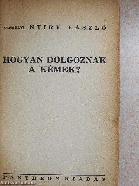 Hogyan dolgoznak a kémek?