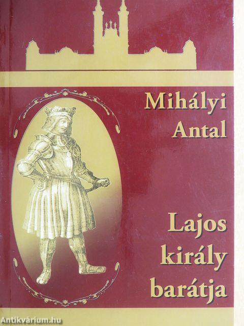 Lajos király barátja