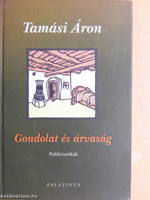 Gondolat és árvaság
