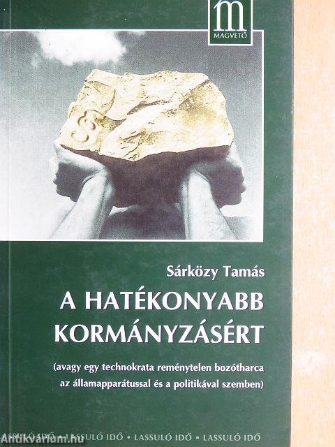 A hatékonyabb kormányzásért