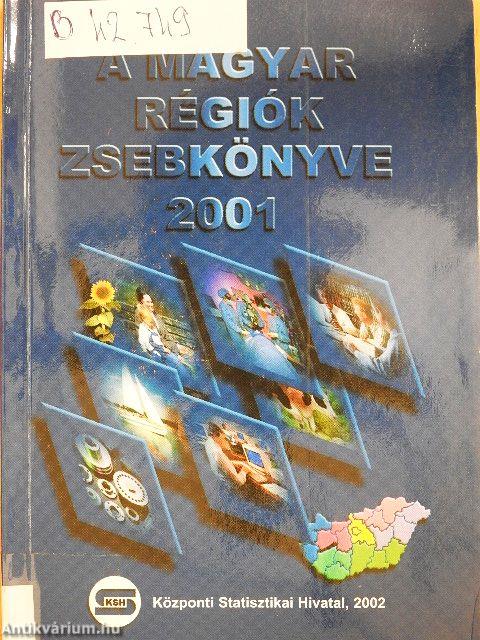 A magyar régiók zsebkönyve 2001