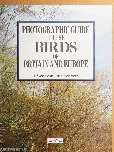 Photographic Guide to the Birds of Britain and Europe