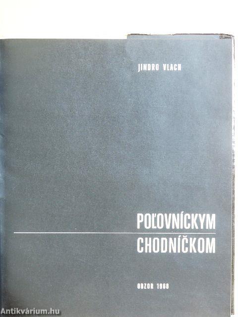 Poľovníckym chodníckom