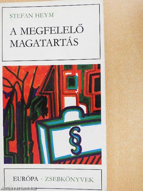 A megfelelő magatartás