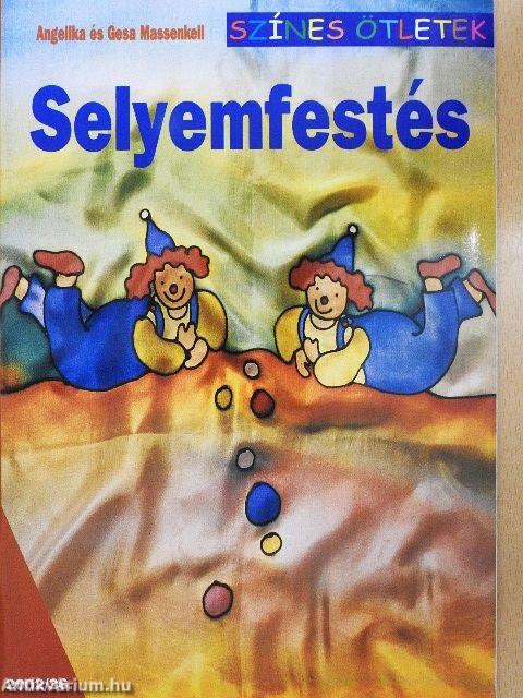 Selyemfestés