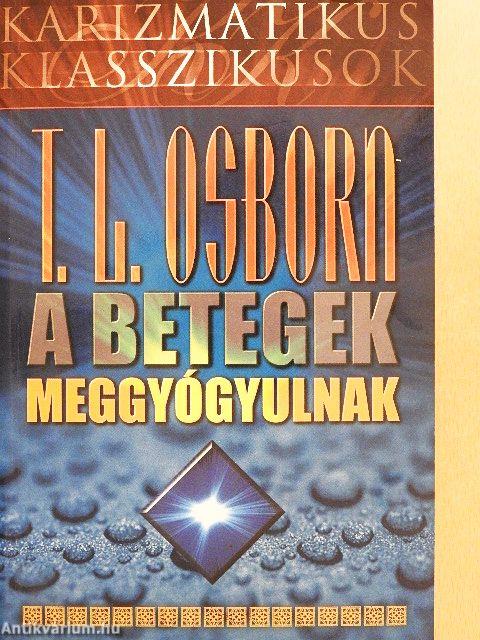 A betegek meggyógyulnak