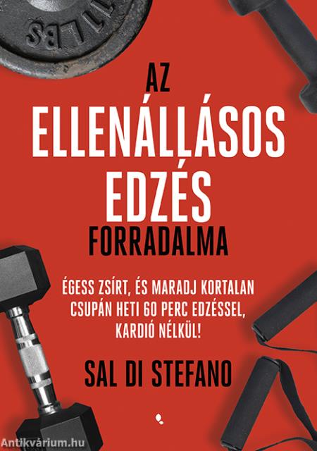 Az ellenállásos edzés forradalma