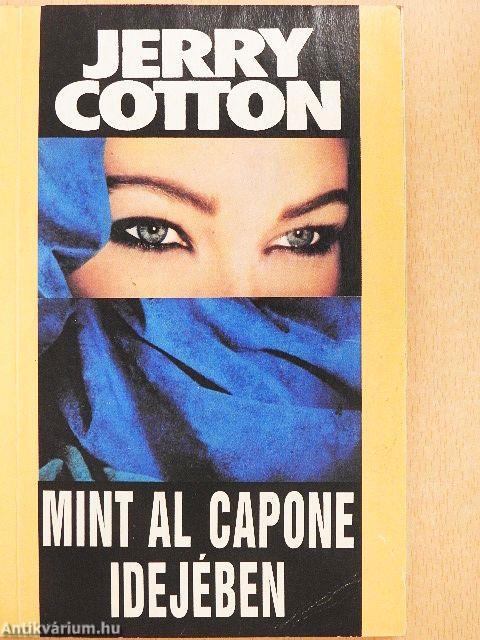 Mint Al Capone idejében