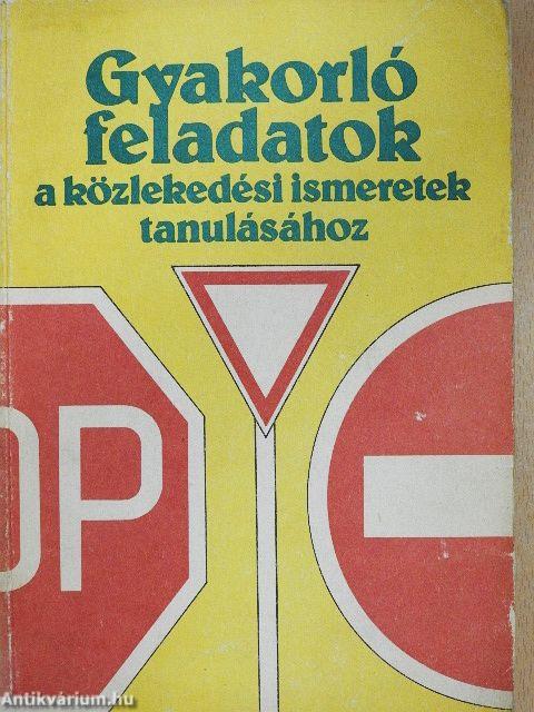 Gyakorló feladatok a közlekedési ismeretek tanulásához