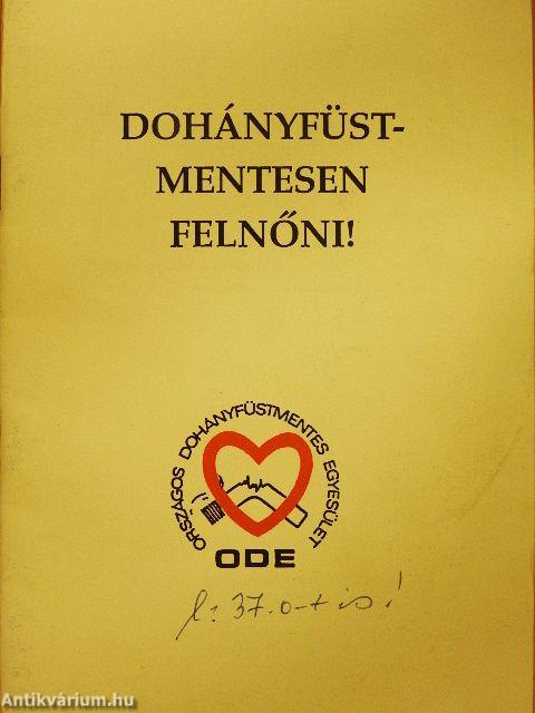 Dohányfüstmentesen felnőni!