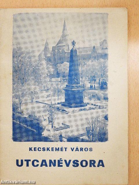 Kecskemét város utcanévsora