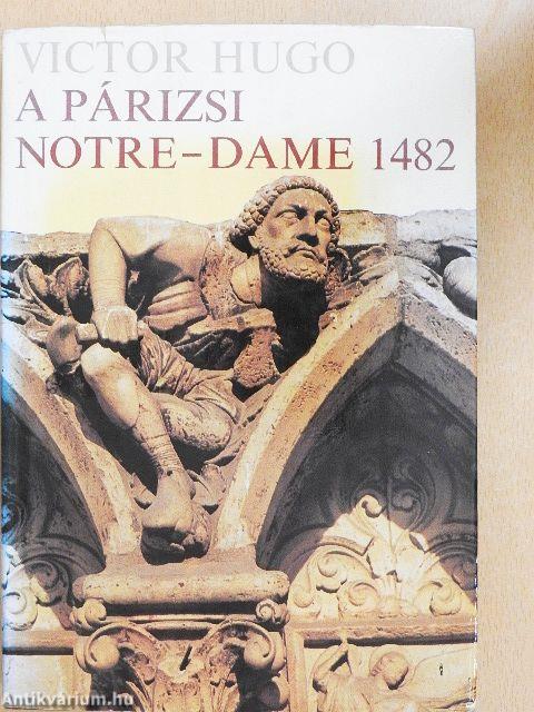 A párizsi Notre-Dame 1482