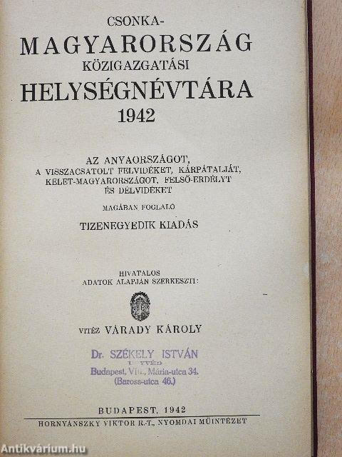 Csonka-Magyarország közigazgatási helységnévtára 1942.