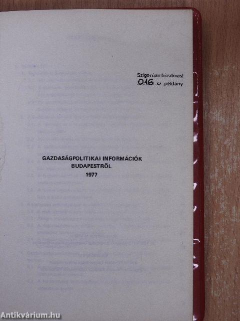 Gazdaságpolitikai információk Budapestről 1977