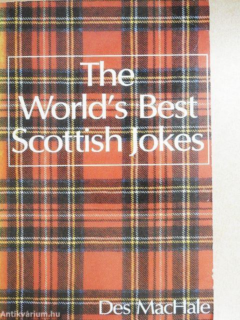 The World's Best Scottish Jokes