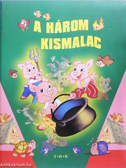 A három kismalac