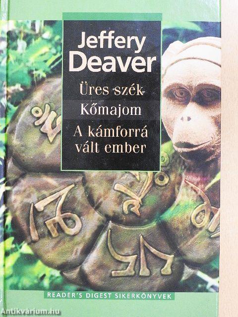 Üres szék/Kőmajom/A kámforrá vált ember