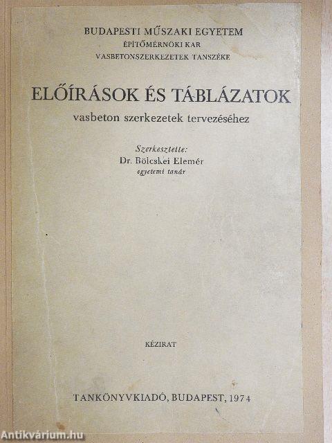 Előírások és táblázatok vasbeton szerkezetek tervezéséhez