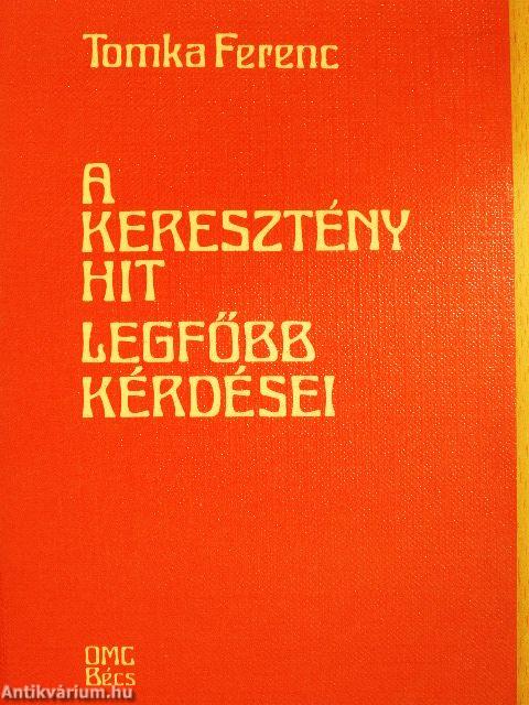 A keresztény hit legfőbb kérdései