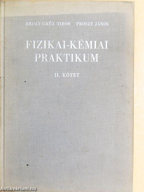 Fizikai-kémiai praktikum II.
