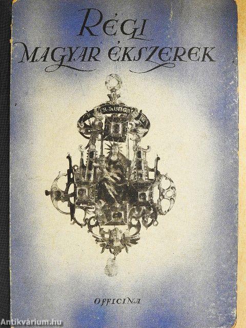 Régi magyar ékszerek