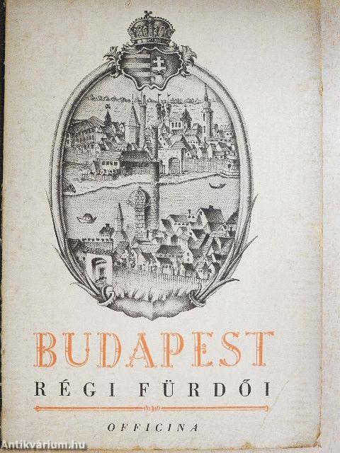 Budapest régi fürdői