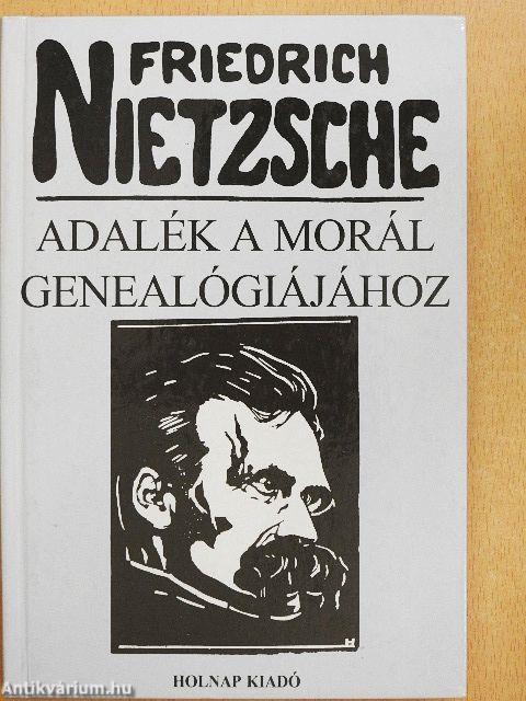 Adalék a morál genealógiájához