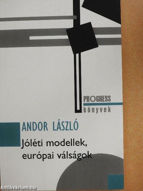 Jóléti modellek, európai válságok