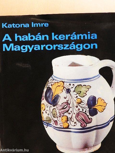 A habán kerámia Magyarországon