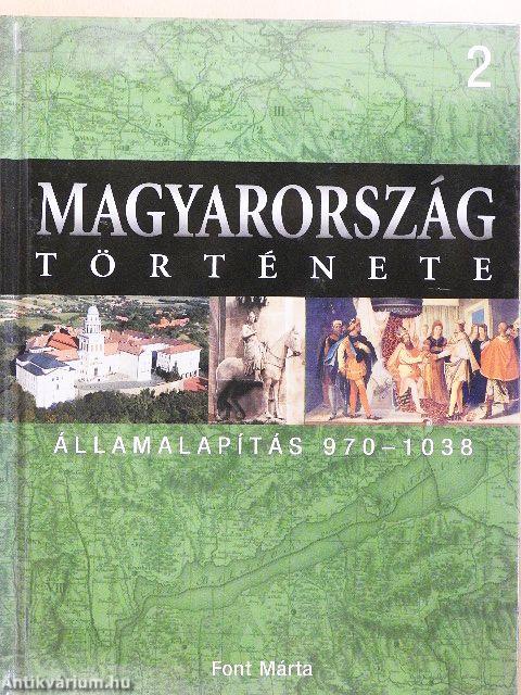 Államalapítás 970-1038
