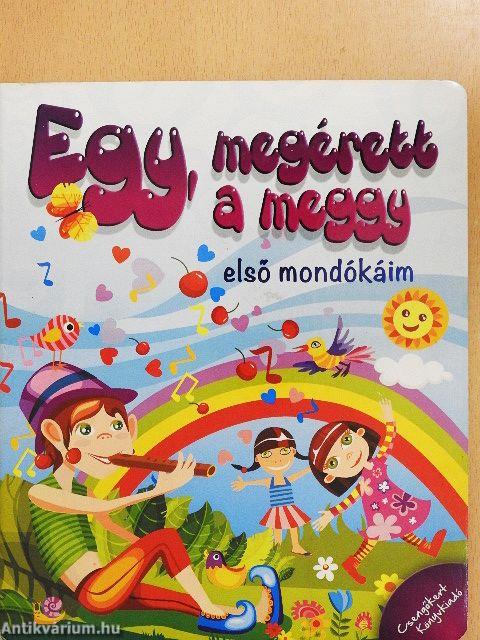 Egy, megérett a meggy