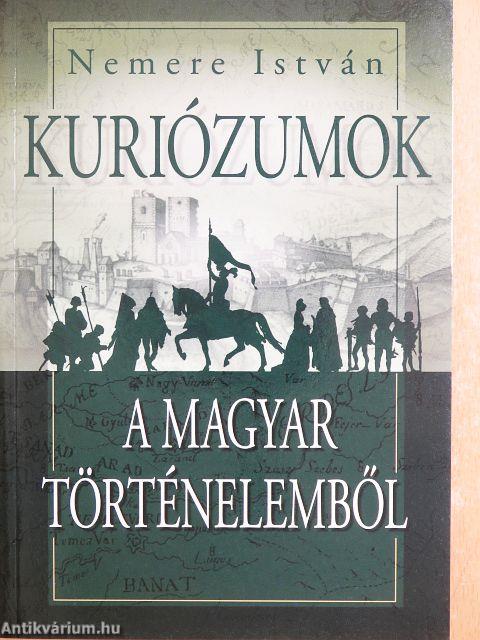 Kuriózumok a magyar történelemből