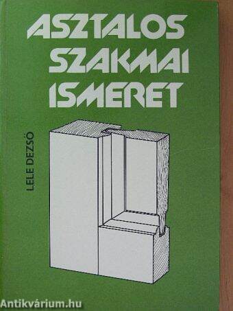 Asztalos szakmai ismeret