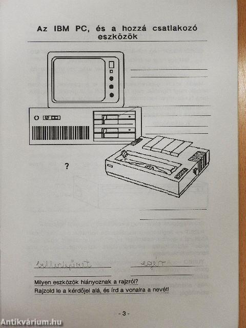 Az IBM-PC üzembe helyezése és a DOS alapfokon I.