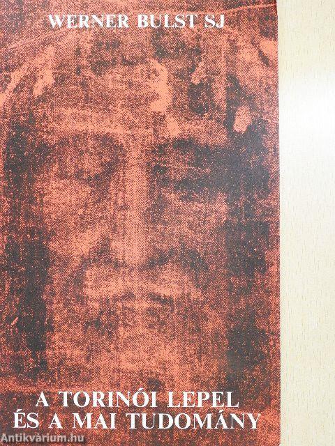 A torinói lepel és a mai tudomány