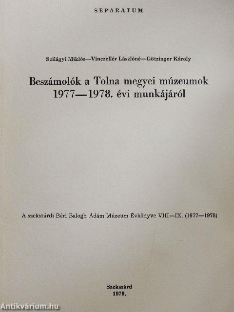 Beszámolók a Tolna megyei múzeumok 1977-1978. évi munkájáról