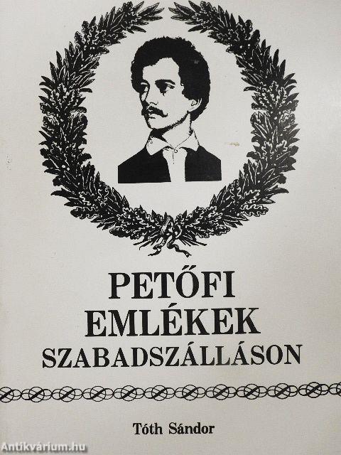 Petőfi emlékek Szabadszálláson