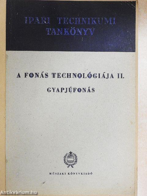 A fonás technológiája II.