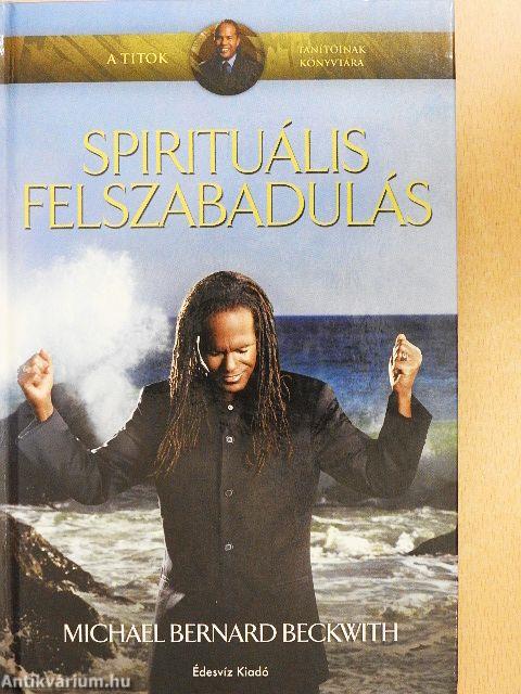 Spirituális felszabadulás