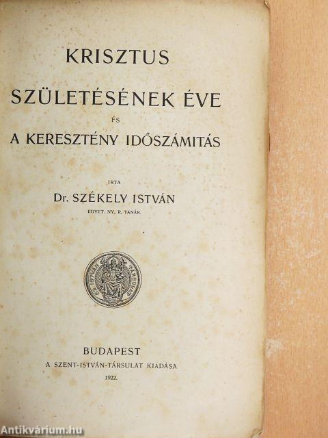 Krisztus születésének éve és a keresztény időszámítás